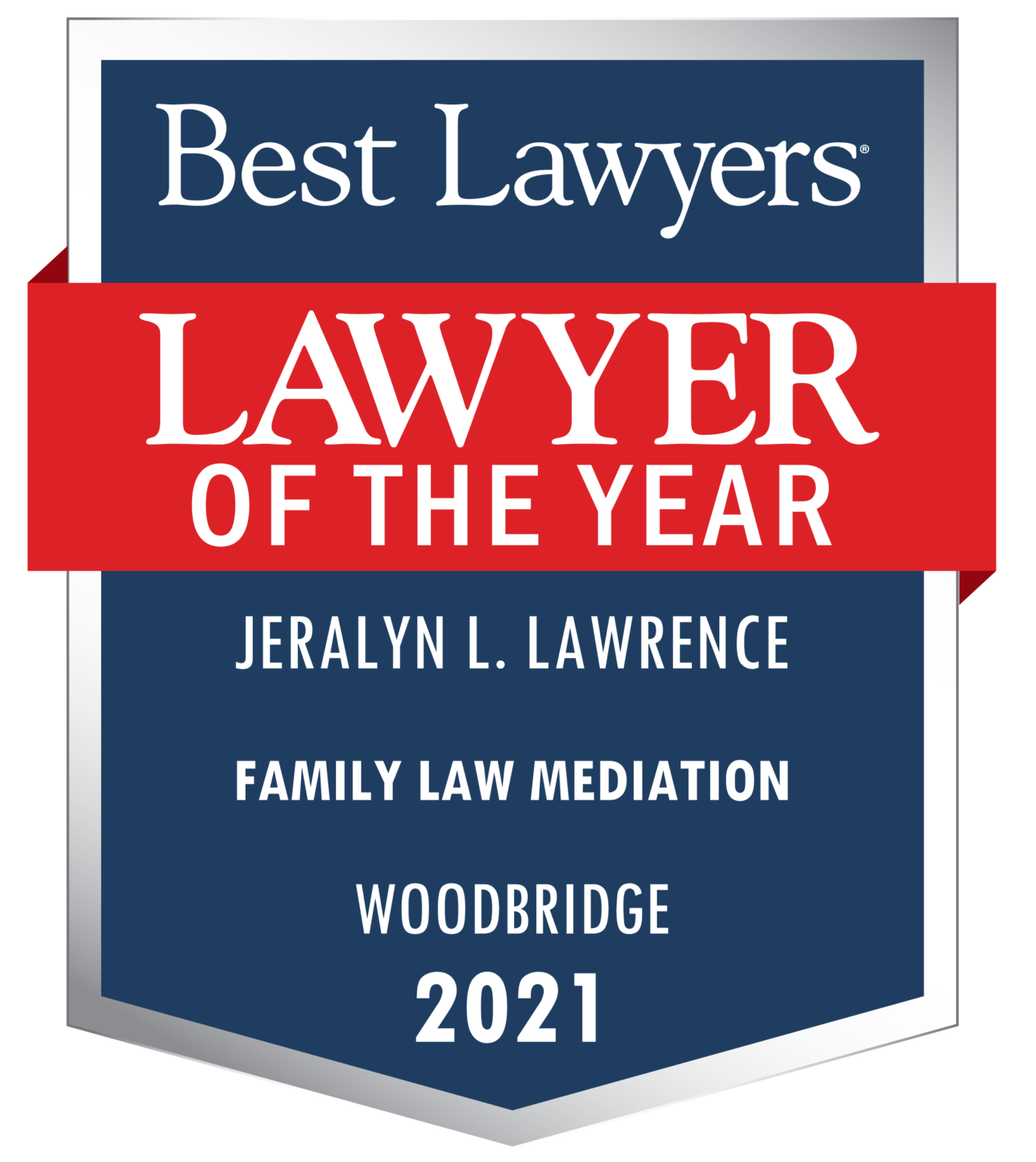 Jeralyn Lawrence Best Lawyers Lawyer of the Year 2021 Lawrence Law