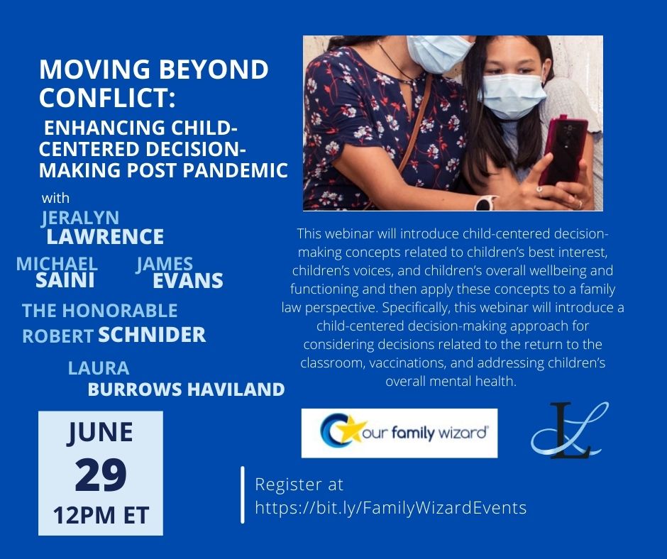 Moving Beyond Conflict: Enhancing Child-Centered Decision-Making Post Pandemic